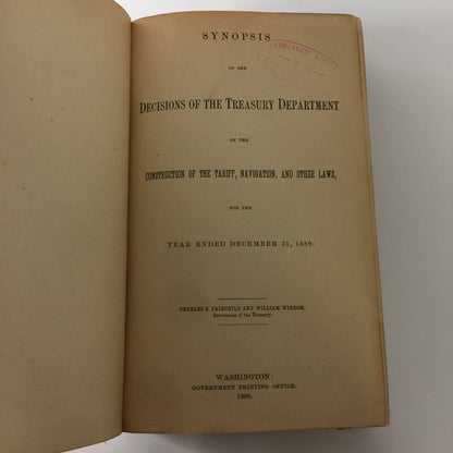 Synopsis: Decisions of The Treasury Department - Charles S. Fairchild and William Windom - 1890