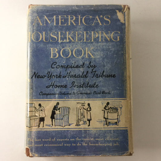 America’s Housekeeping Book - Author Unknown - 1941