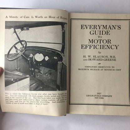 Everyman’s Guide to Motor Efficiency - H. W. Slauson M. E. And Howard Greene - 1927