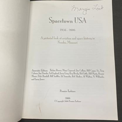The First Fifty Years in Spacetown USA - Neosho, Missouri - 2006