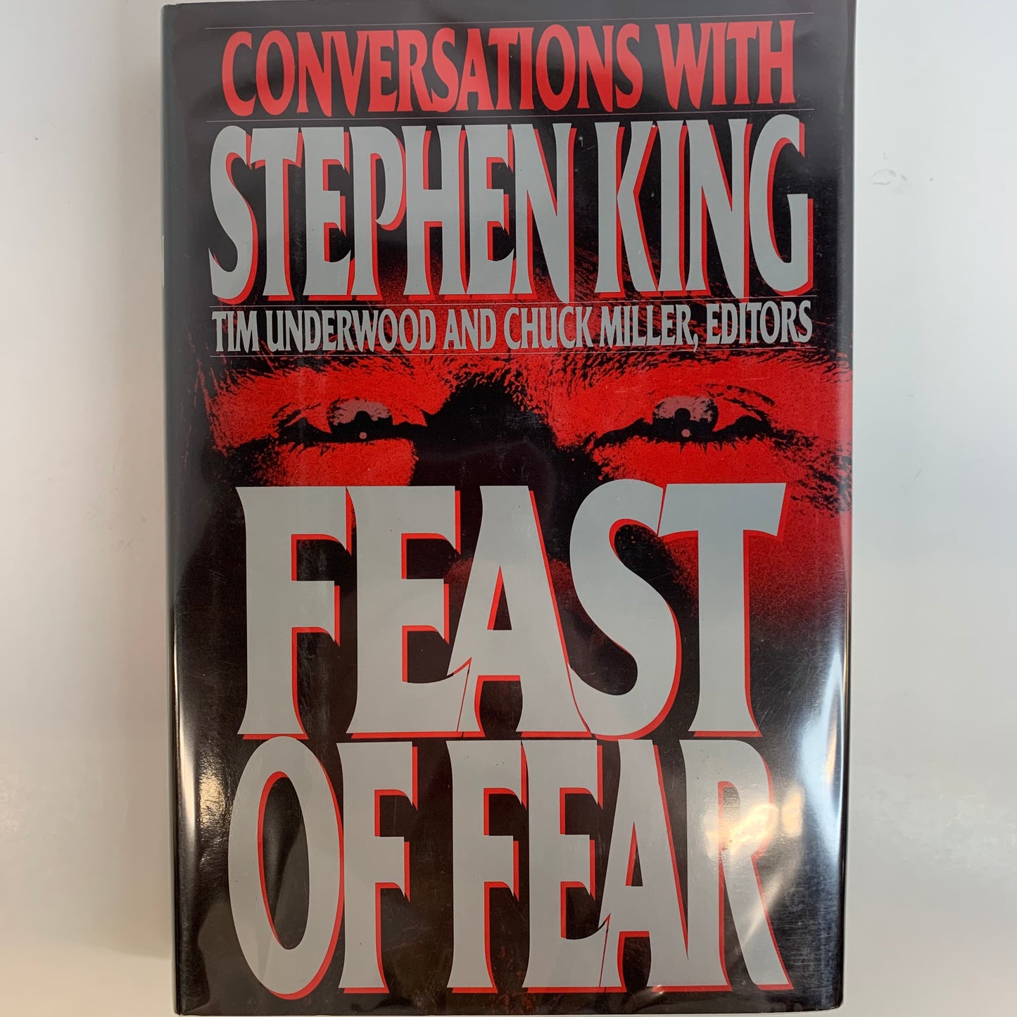 Feast of Fear - Chuck Miller and Tim Underwood - 1st Edition - 1992