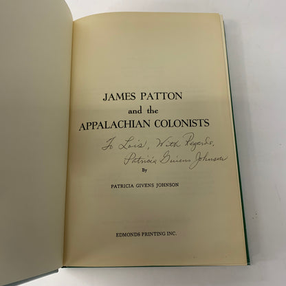 James Patton and the Appalachian Colonists - Patricia Givens Johnson - Inscribed - 1983