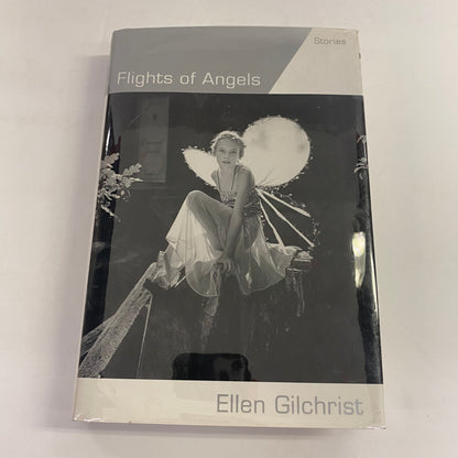 Flights of Angels - Ellen Gilchrist - Scarce - 1st Edition - 1998