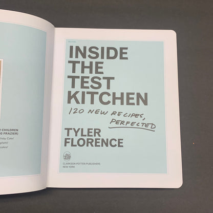 Inside the Test Kitchen - Tyler Florence - First Edition - Signed - 2014