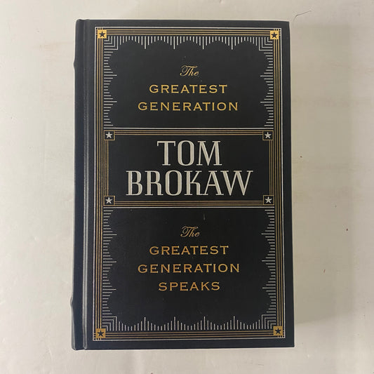 The Greatest Generation - Tom Brokaw - 2013