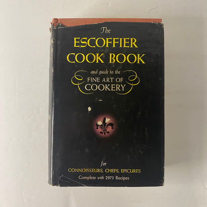 The Escoffier Cook Book - A. Escoffier - 25th Print - 1964