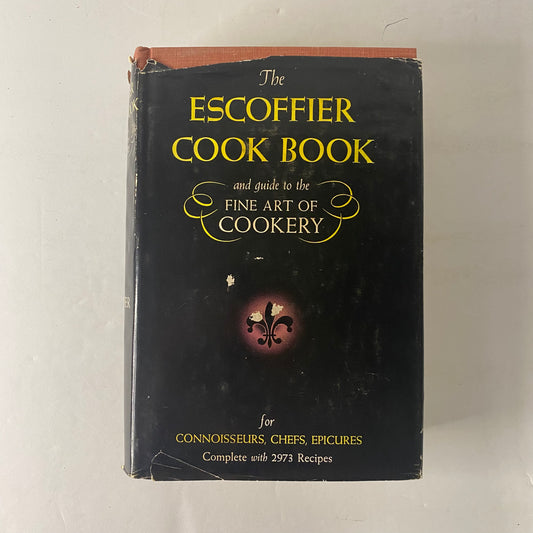 The Escoffier Cook Book - A. Escoffier - 25th Print - 1964