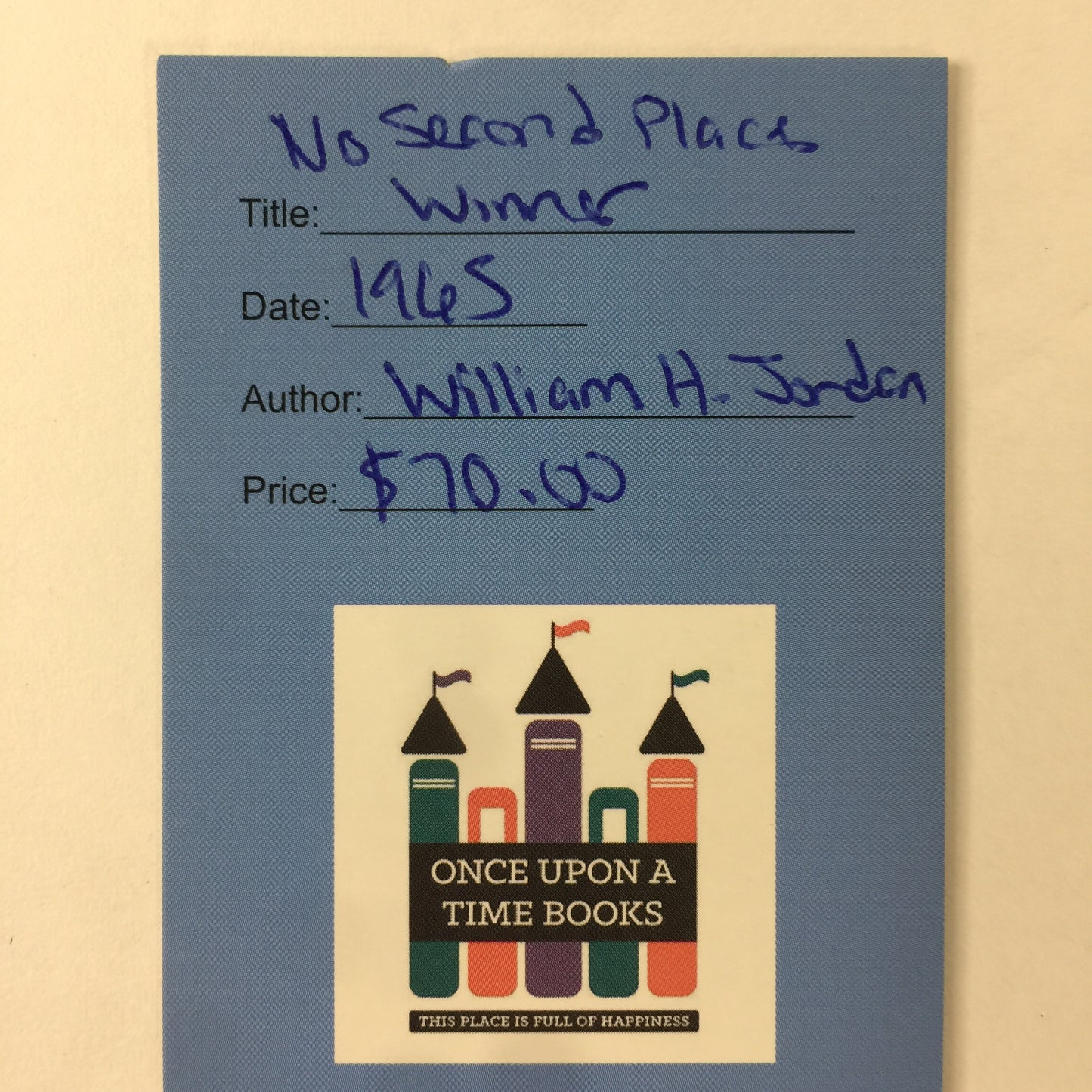 No Second Place Winner - William H. Jordan - Inscribed - 1965