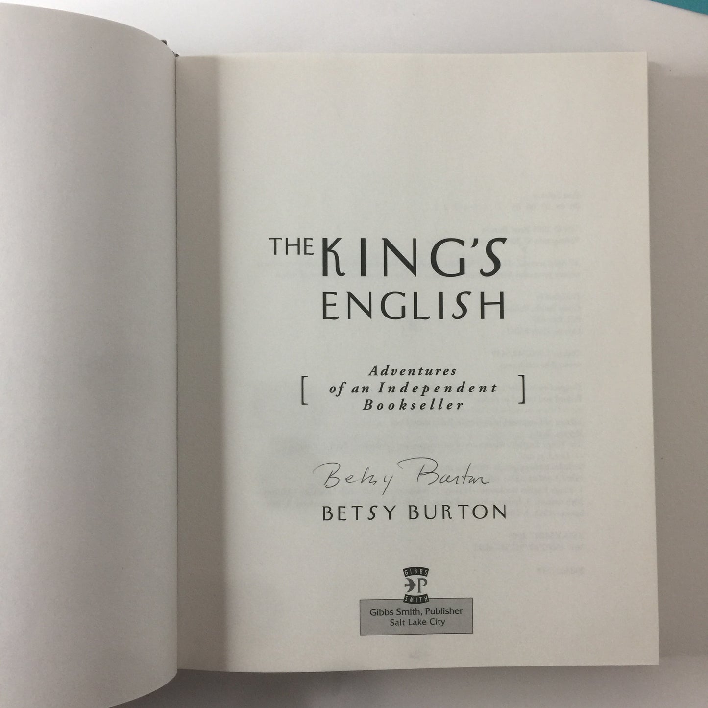 The King’s English - Betsy Burton - Signed - 2005