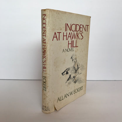 Incident at Hawks Hill - Allan W. Eckert - 1st Edition - 1971