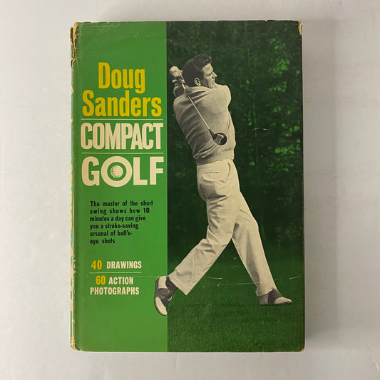 Compact Golf - Doug Sanders - 1st Edition - 1964