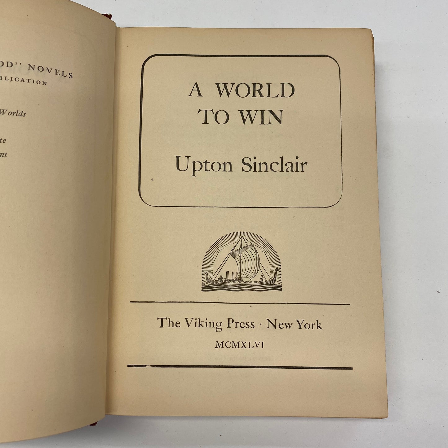 A World to Win - Upton Sinclair - Early Print - 1946