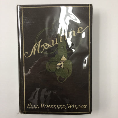 Maurine - Ella Wheeler Wilcox - c. 1888
