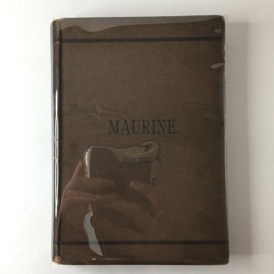 Maurine - Ella Wheeler - 1st Edition - 1876