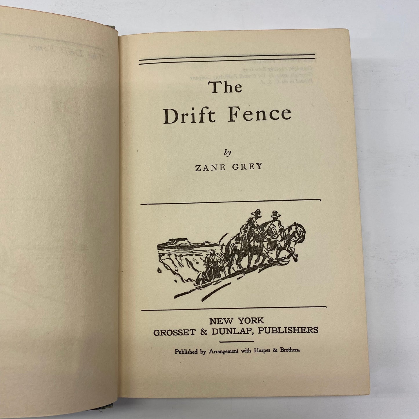 The Drift Fence - Zane Grey - Reprint - 1933