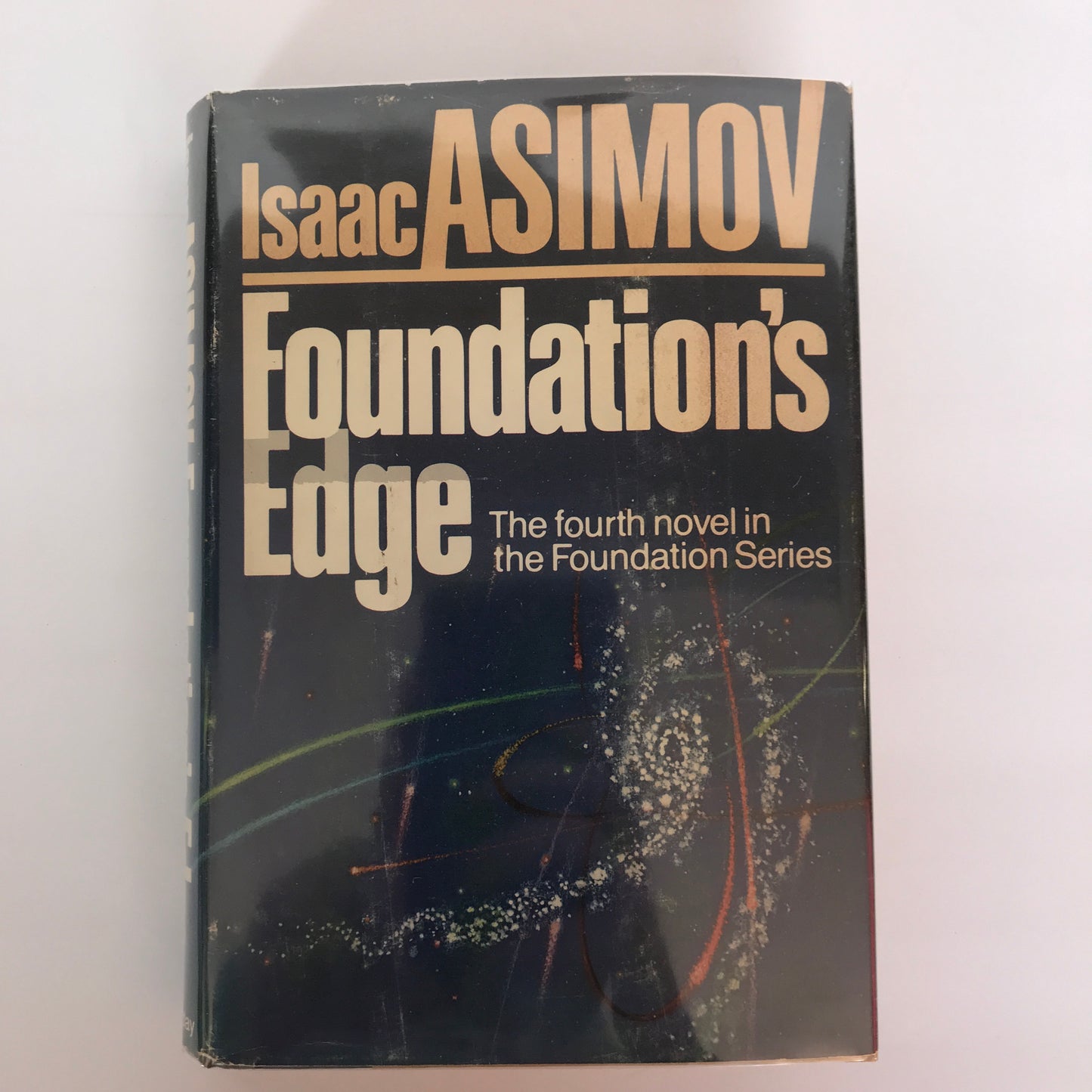 Foundation’s Edge - Isaac Asimov - 1st Edition - 1982