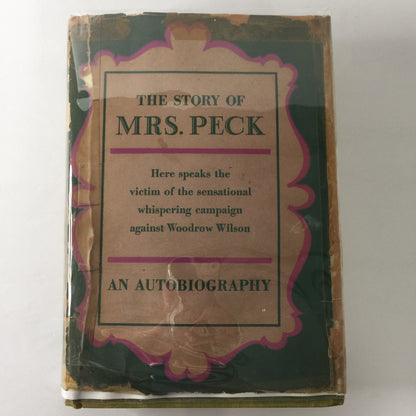 The Story of Mrs. Peck - Autobiography - Inscribed - 1933