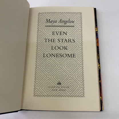 Even the Stars Look Lonesome - Maya Angelou - 1st Edition - 1997