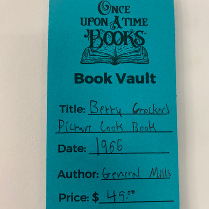 Betty Crocker’s Picture Cook Book - General Mills - 1966