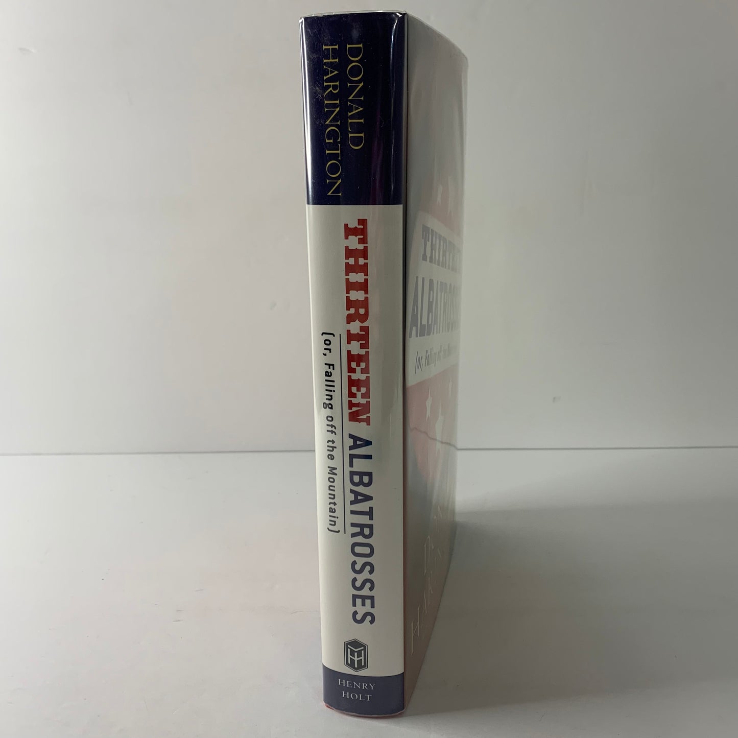 Thirteen Albatrosses - Donald Harington - 1st Edition - Signed - 2002