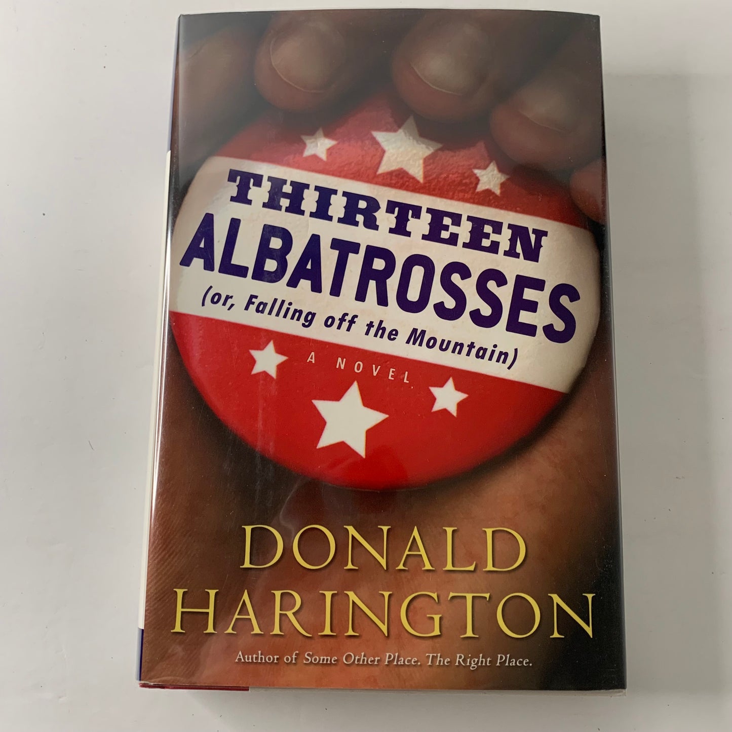 Thirteen Albatrosses - Donald Harington - 1st Edition - Signed - 2002