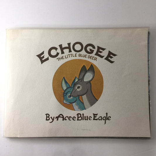 Echogee: The Little Blue Deer - Acee Blue Eagle - Native American