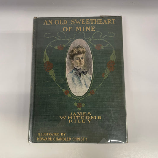 An Old Sweetheart of Mine - James Whitcomb Riley - 1902