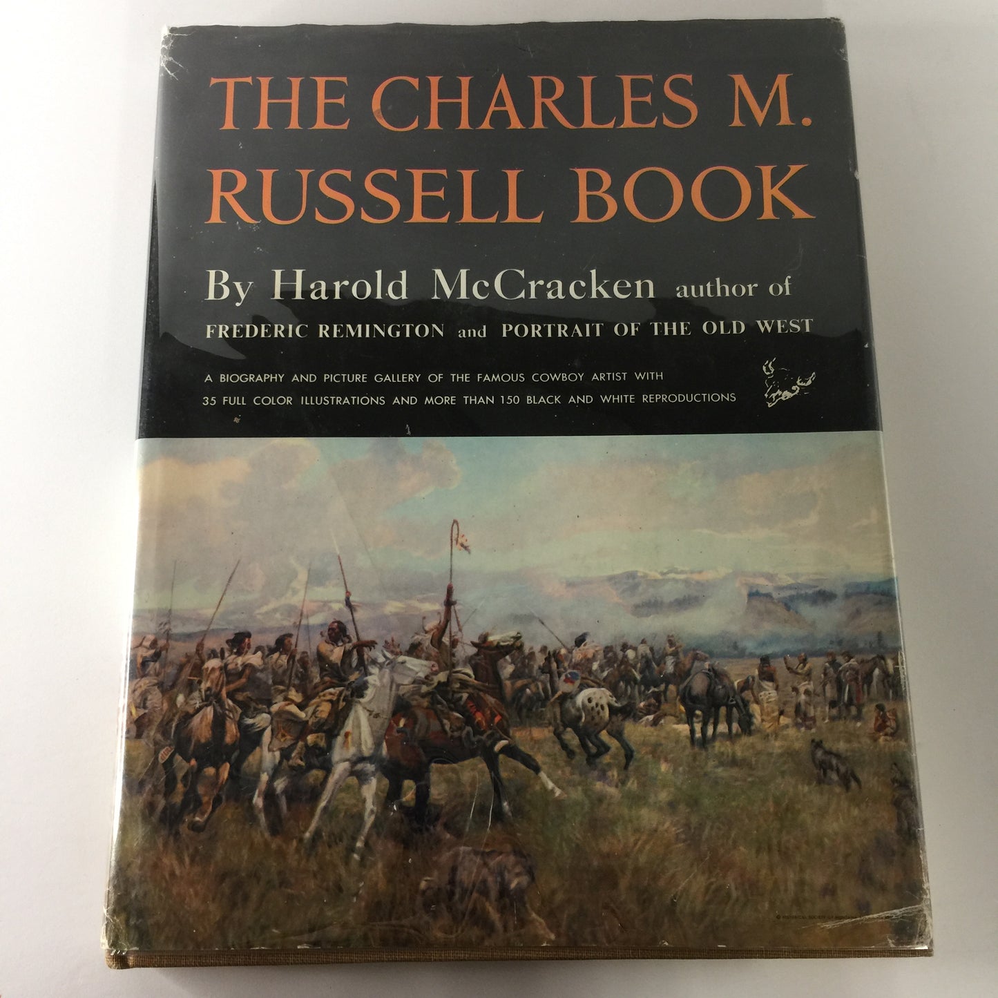 The Charles M. Russell Book - Harold McCracken - 1957