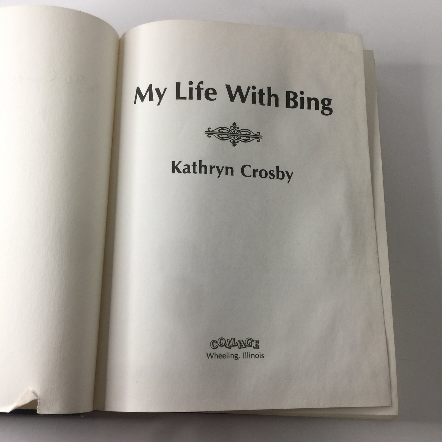 My Life With Bing - Kathryn Crosby - Signed - 1983