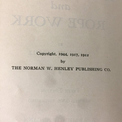 Knots, Splices & Rope Work - Verrill McCann - 1944