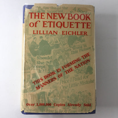 The New Book of Etiquette - Lillian Eichler - 1927