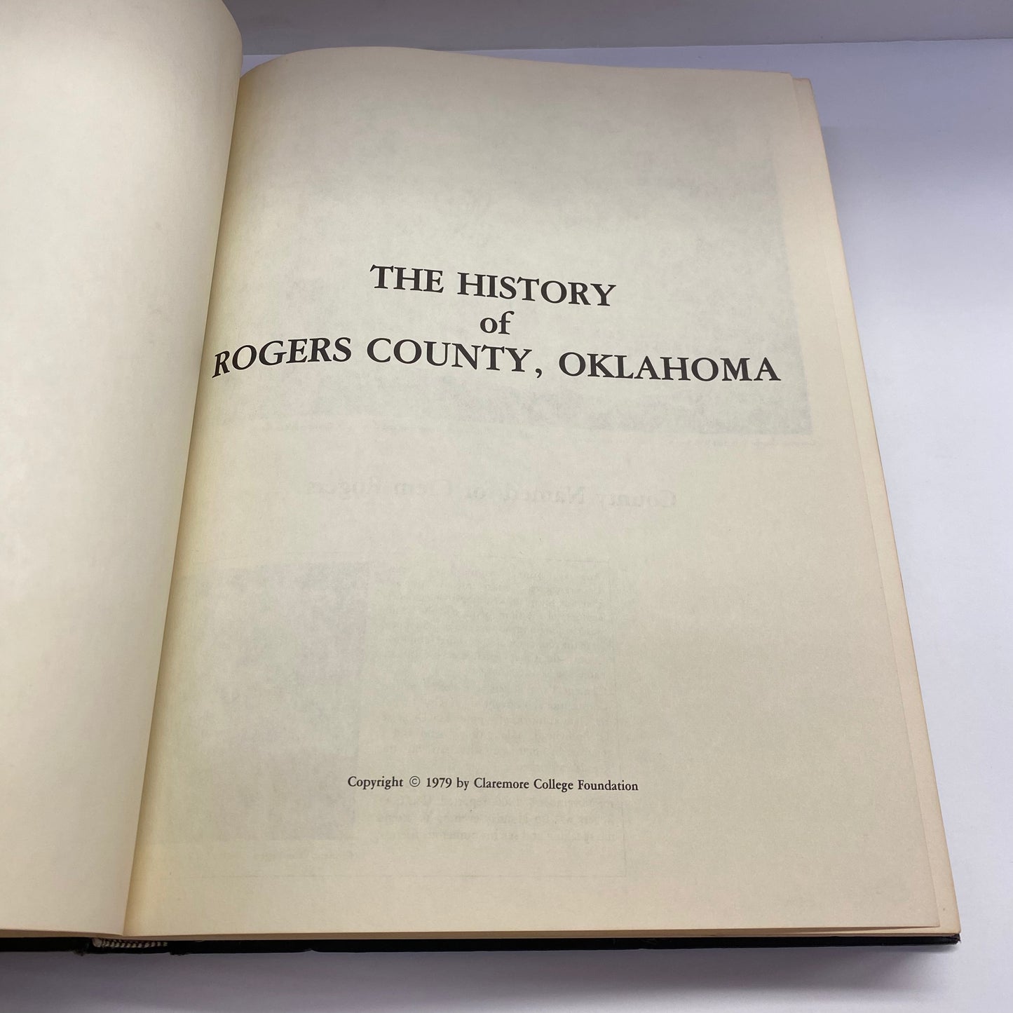 Rogers County History - Claremore College Foundation - Vol. 1 - 1979