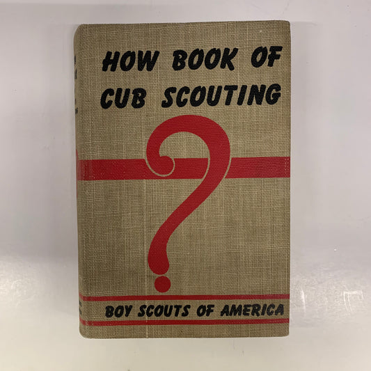 How Book of Cub Scouting - Boy Scouts of America - 1951