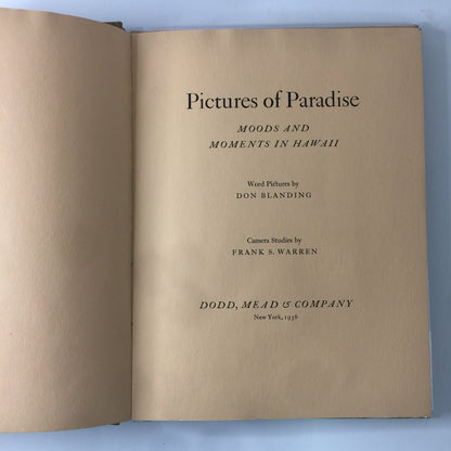 Pictures of Paradise: Moods and Moments in Hawaii - Don Blanding and Frank Warren - 1936