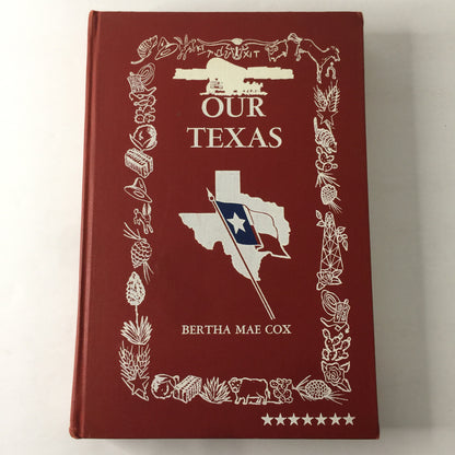 Our Texas - Bertha Cox - Signed - 1965