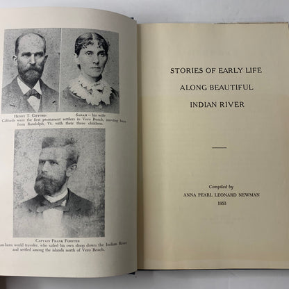 Stories of Early Life Along Beautiful Indian River - A. P. L. Newman - Inscribed - 1953