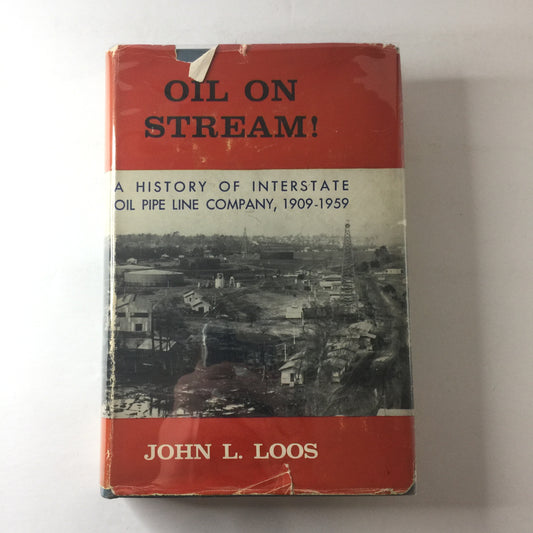 Oil On Stream! - John L. Loos - 1959