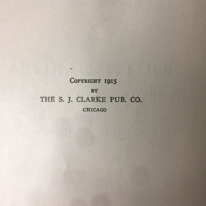 Dakota Territory - George W. Kingsbury - Vol. II - Illustrated - 1915