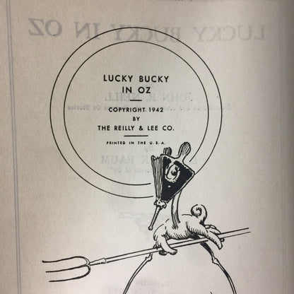 Lucky Bucky in Oz - John R. Neill - Reprint - 1942