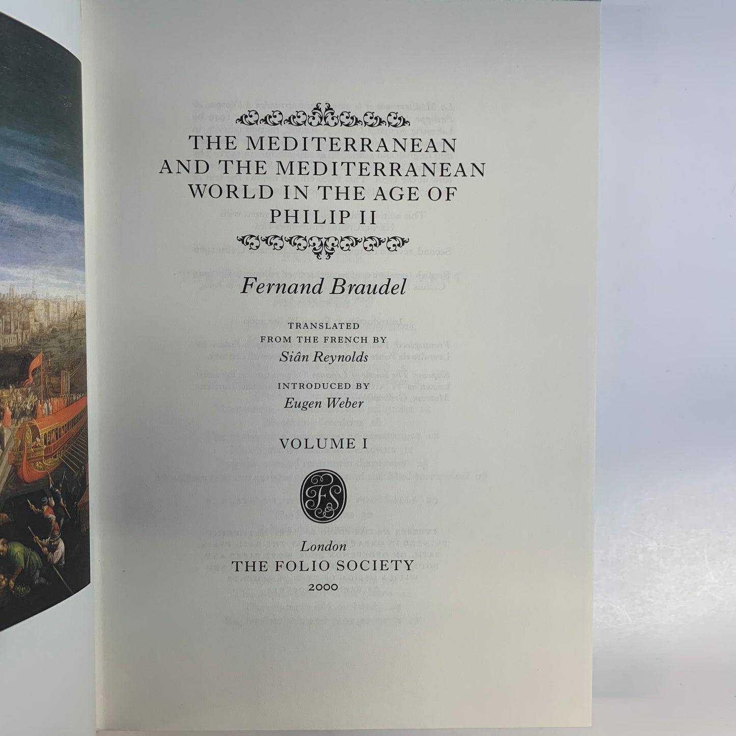 The Mediterranean and the Mediterranean World - Fernand Braudel - Folio Society - 2000