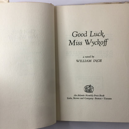 Good Luck, Miss Wyckoff - William Inge - Stated 1st Print - 1970