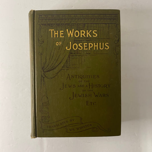 The Works of Josephus - Josephus and William Whiston - Circa 1890