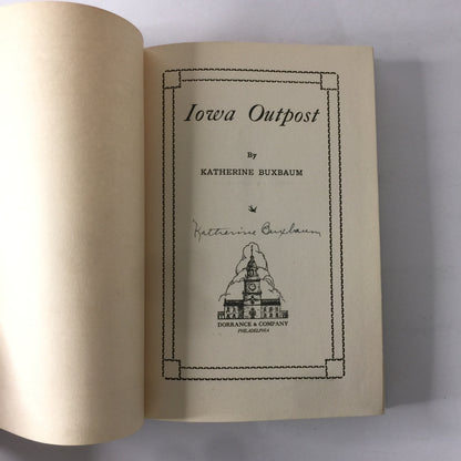 Iowa Outpost - Katherine Buxbaum - Signed - 1st Edition - 1948