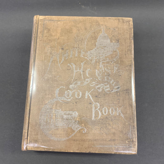 The White House Cook Book - Mrs. F. L. Gillette and Hugo Ziemann - 1890