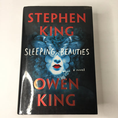 Sleeping Beauties - Stephen King and Owen King - 1st Edition - 2017