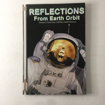 Reflections from Earth Orbit - Winston E. Scott - Signed - 2005