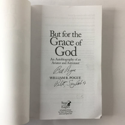 But for the Grace of God - William R. Pogue - Signed - 1st Edition - 2011