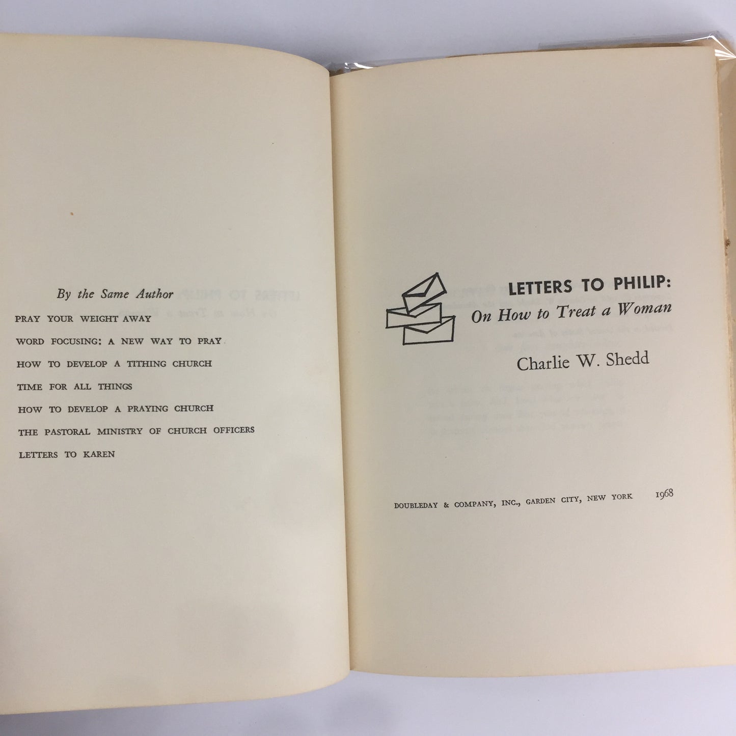 Letters To Phillip: On How To Treat A Woman - Charlie W. Shedd - Signed- 1968