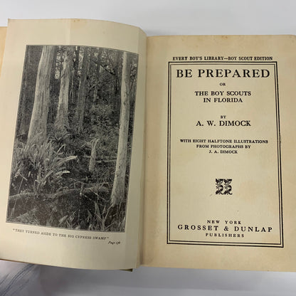 Be Prepared: The Boy Scouts in Florida - A. W. Dimock - 1912