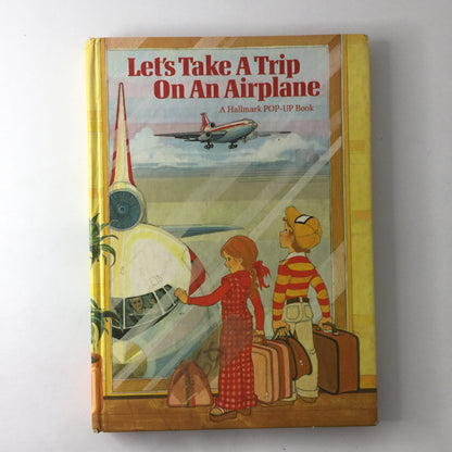 Let’s Take a Trip on an Airplane - Hallmark Pop-Up Book - 1970